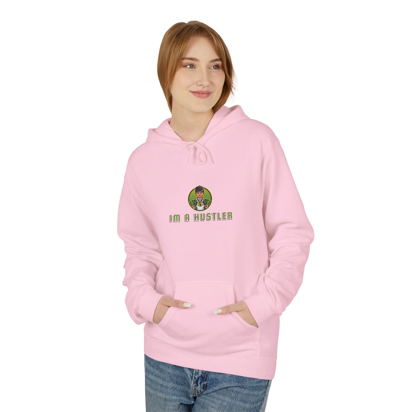 I'm A Hustler Fleece Hoodies - Motivational Casual Wear