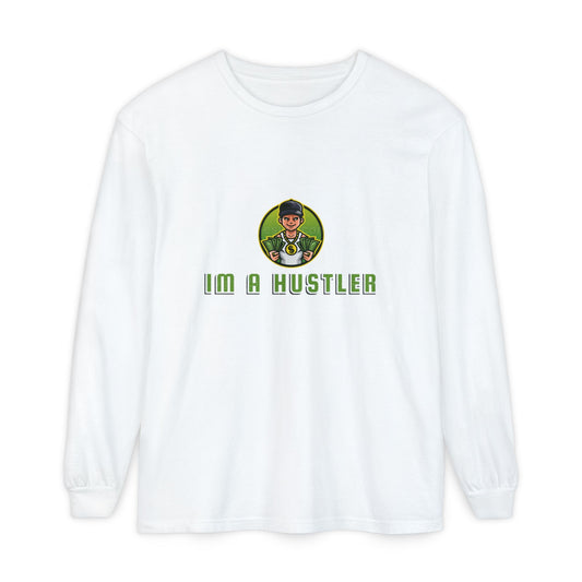 I'm a Hustler Long Sleeve T-Shirt - Casual Streetwear for Ambitious Go-Getters