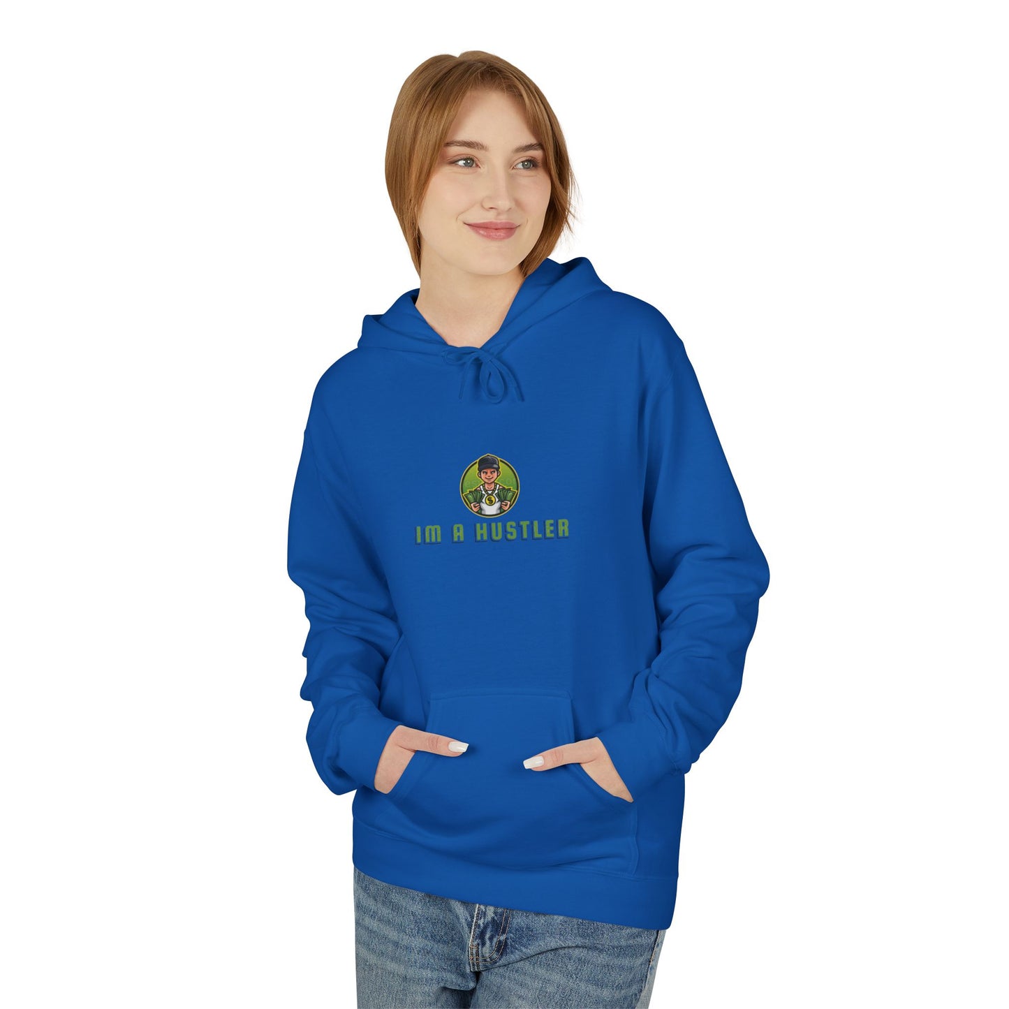 I'm A Hustler Fleece Hoodies - Motivational Casual Wear