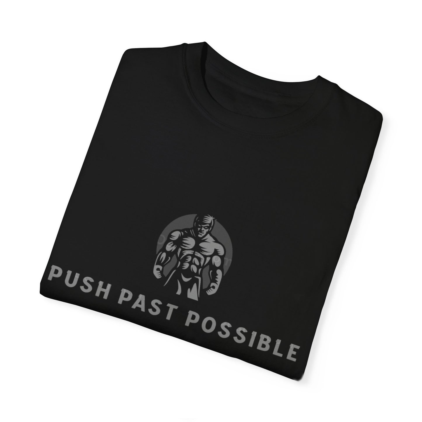 "Push Past Possible" Inspirational Tees