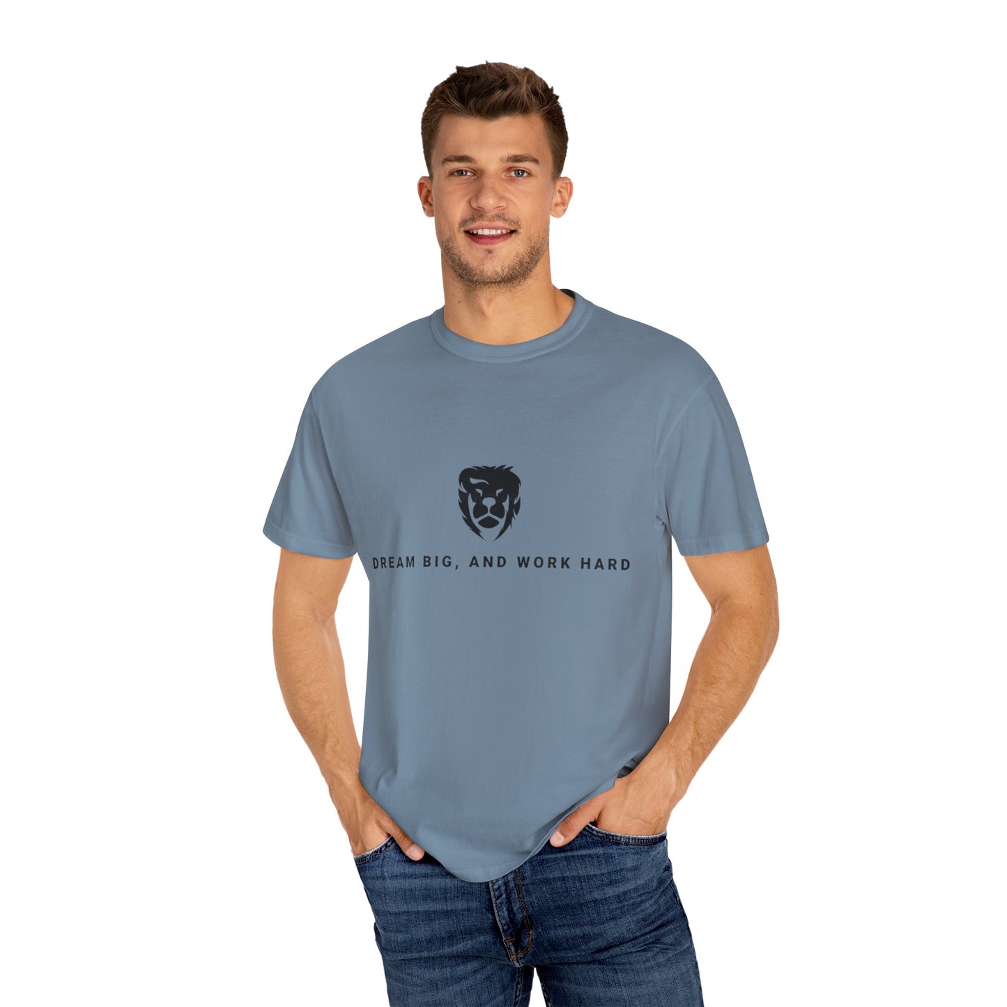 Dream Big, Work Hard T-shirts