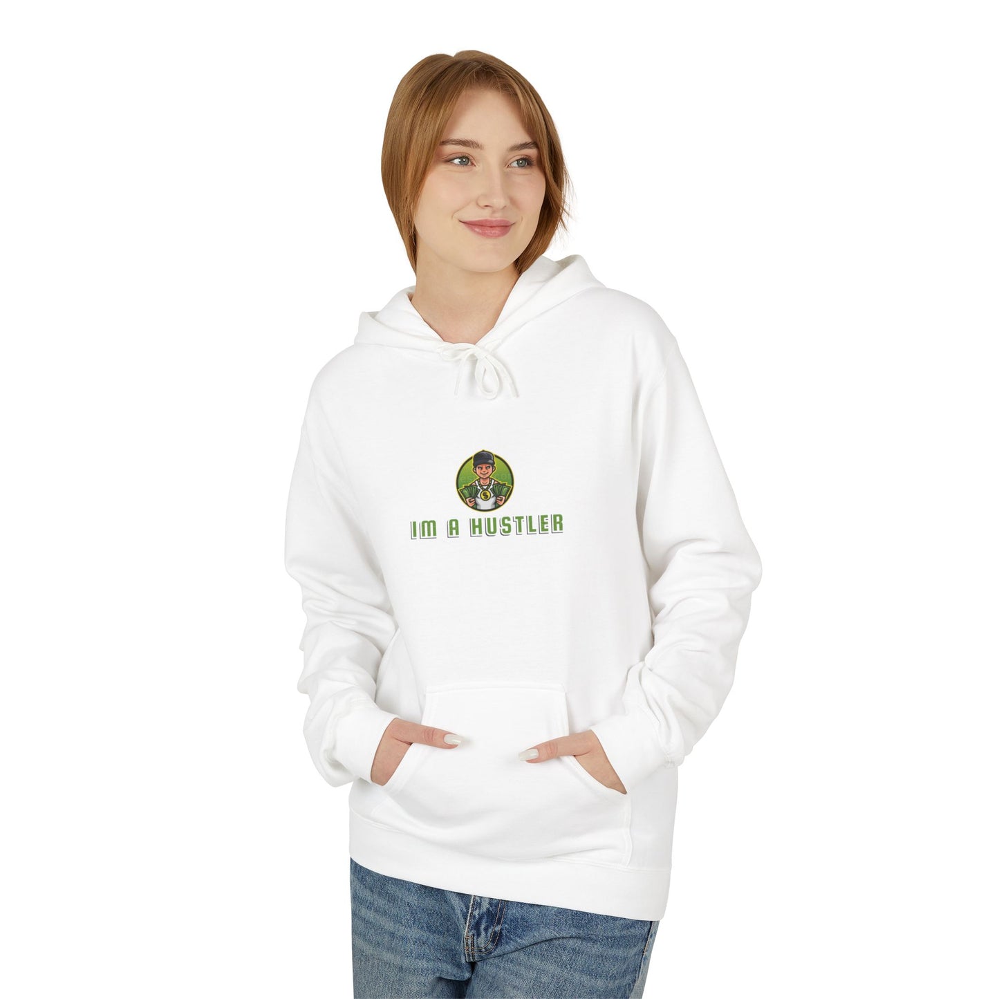 I'm A Hustler Fleece Hoodies - Motivational Casual Wear