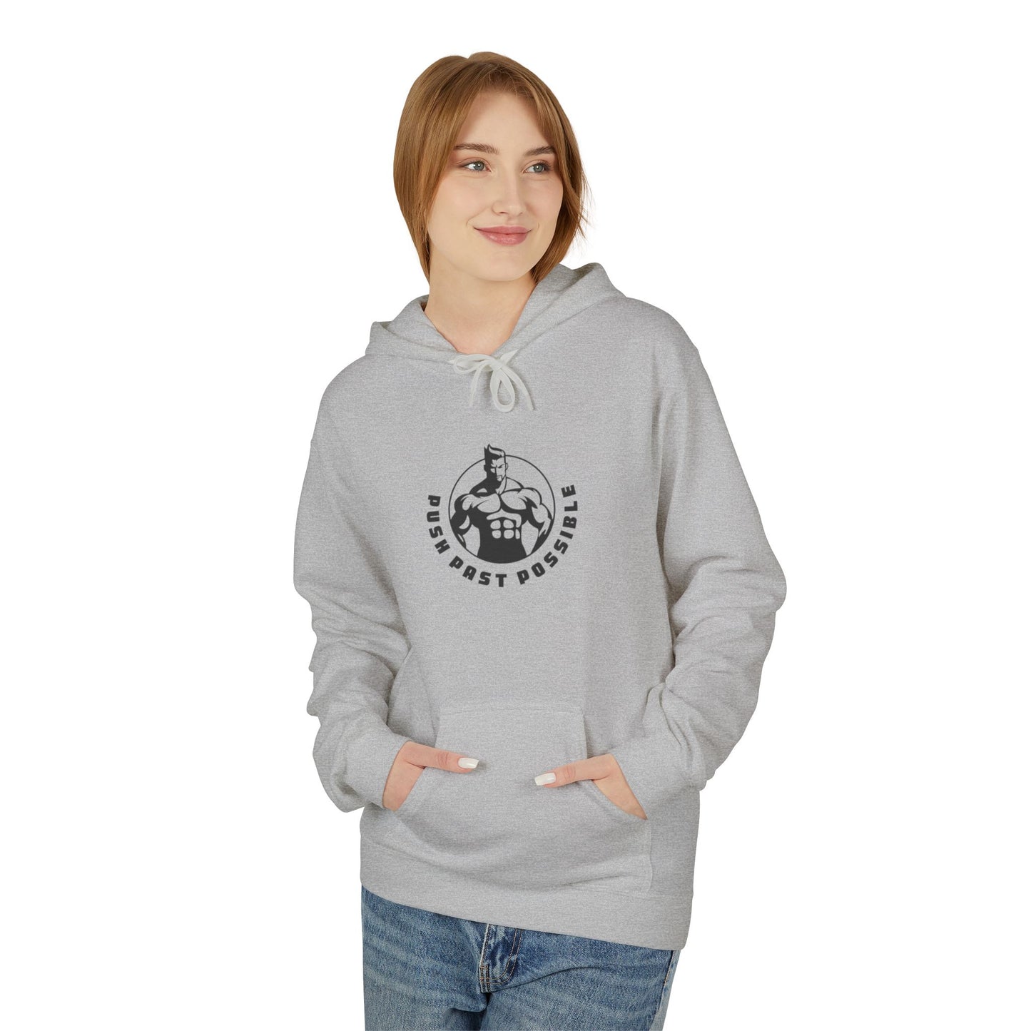 Push Past Possible  Hoodies - Motivational Soft style Fleece for Fitness Enthusiasts