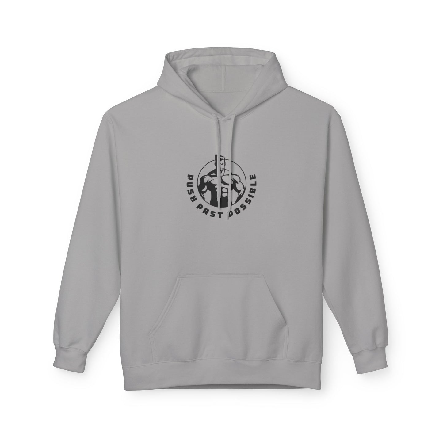 Push Past Possible  Hoodies - Motivational Soft style Fleece for Fitness Enthusiasts