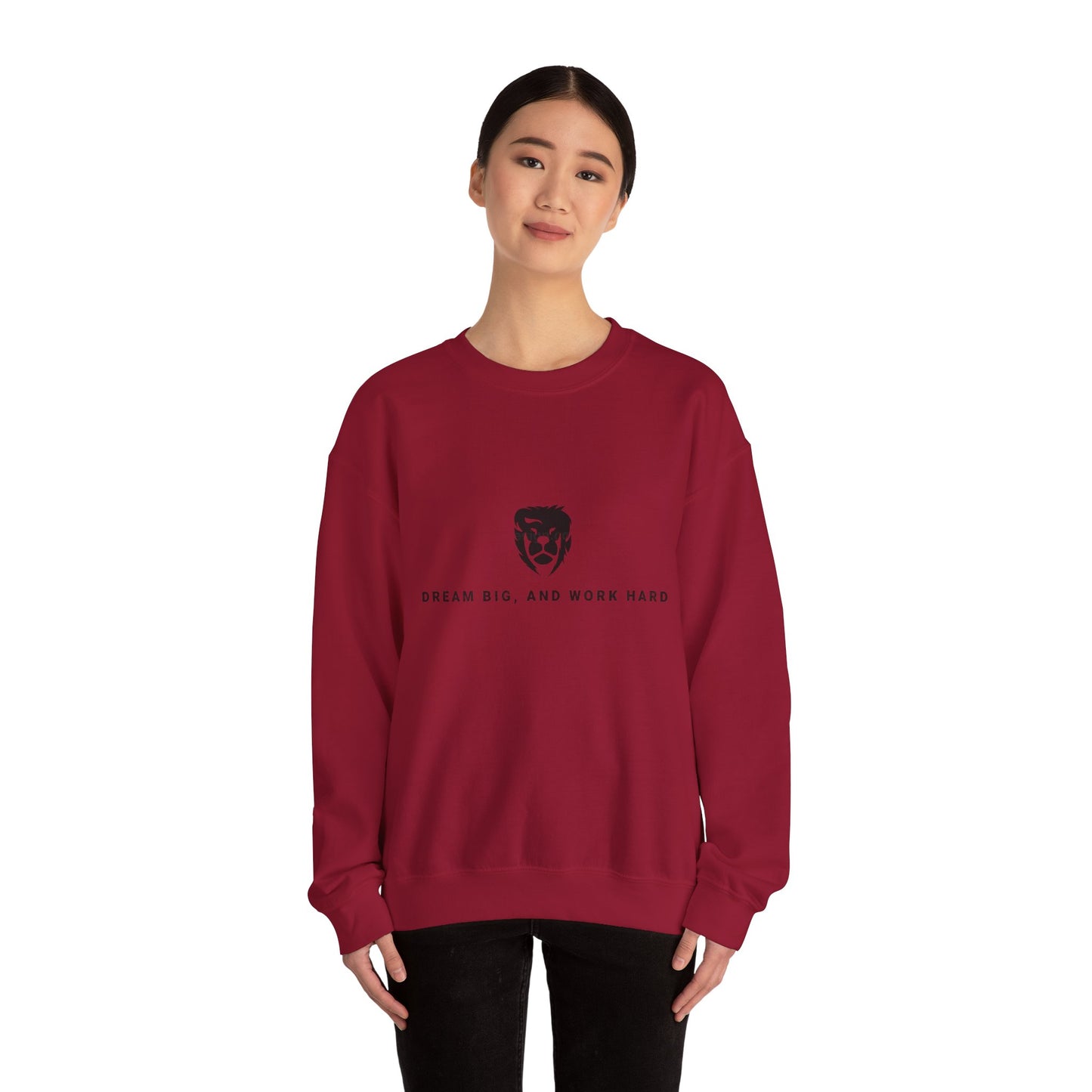 Dream Big, Work Hard Crewneck Sweatshirts