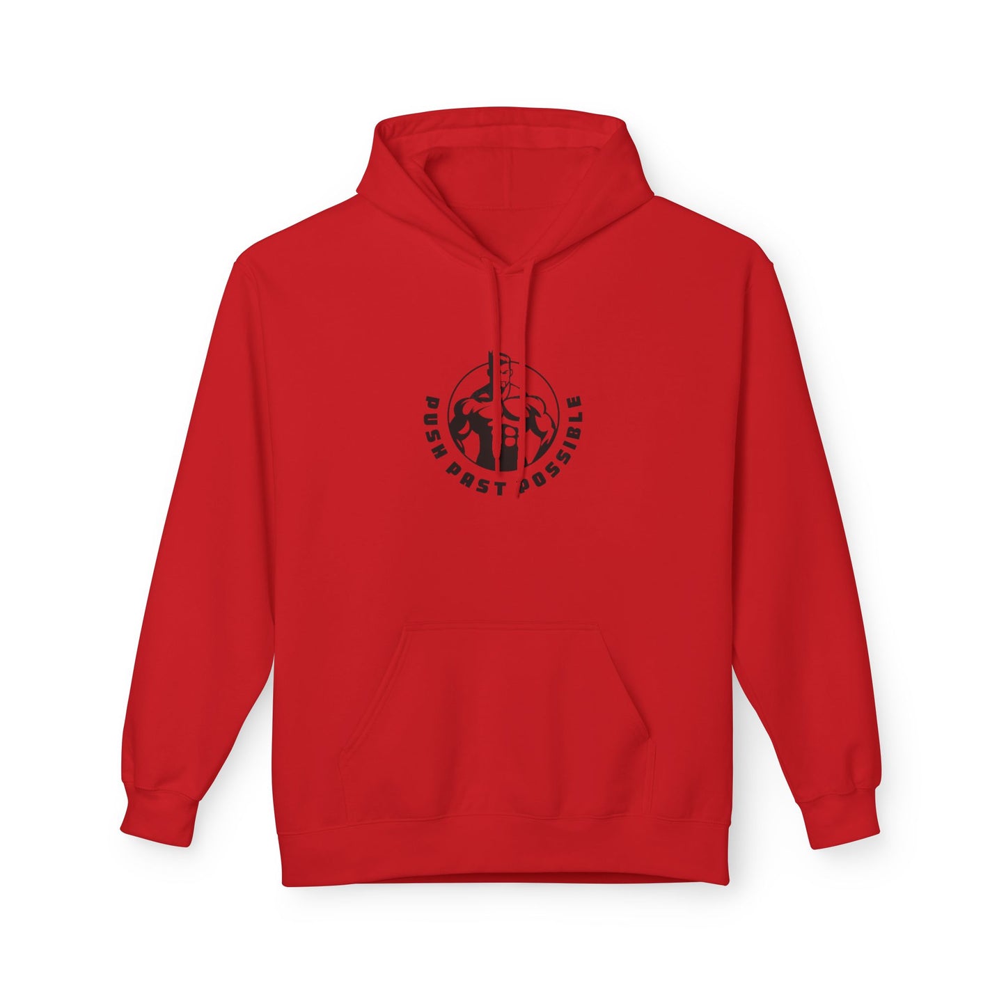 Push Past Possible  Hoodies - Motivational Soft style Fleece for Fitness Enthusiasts