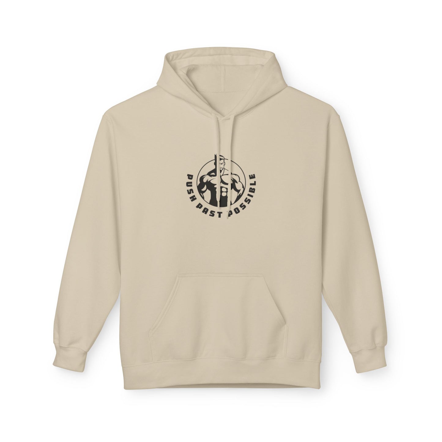 Push Past Possible  Hoodies - Motivational Soft style Fleece for Fitness Enthusiasts