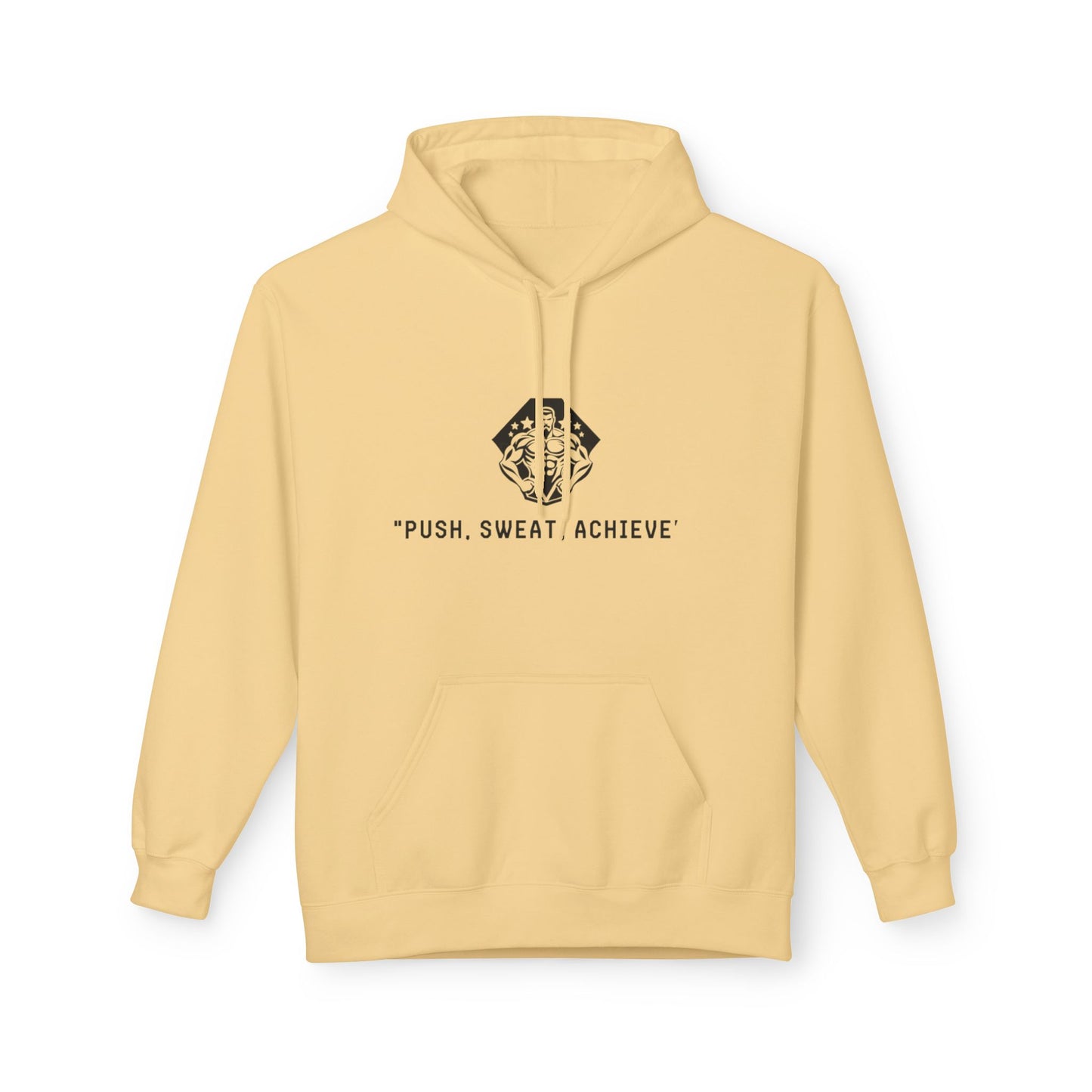 Push Sweat Achieve Hoodies - Motivational Fleece