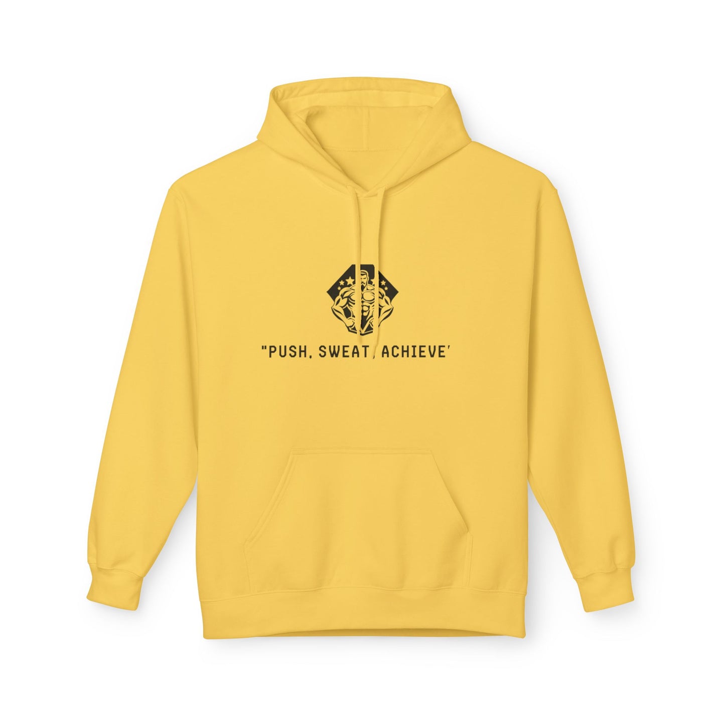 Push Sweat Achieve Hoodies - Motivational Fleece