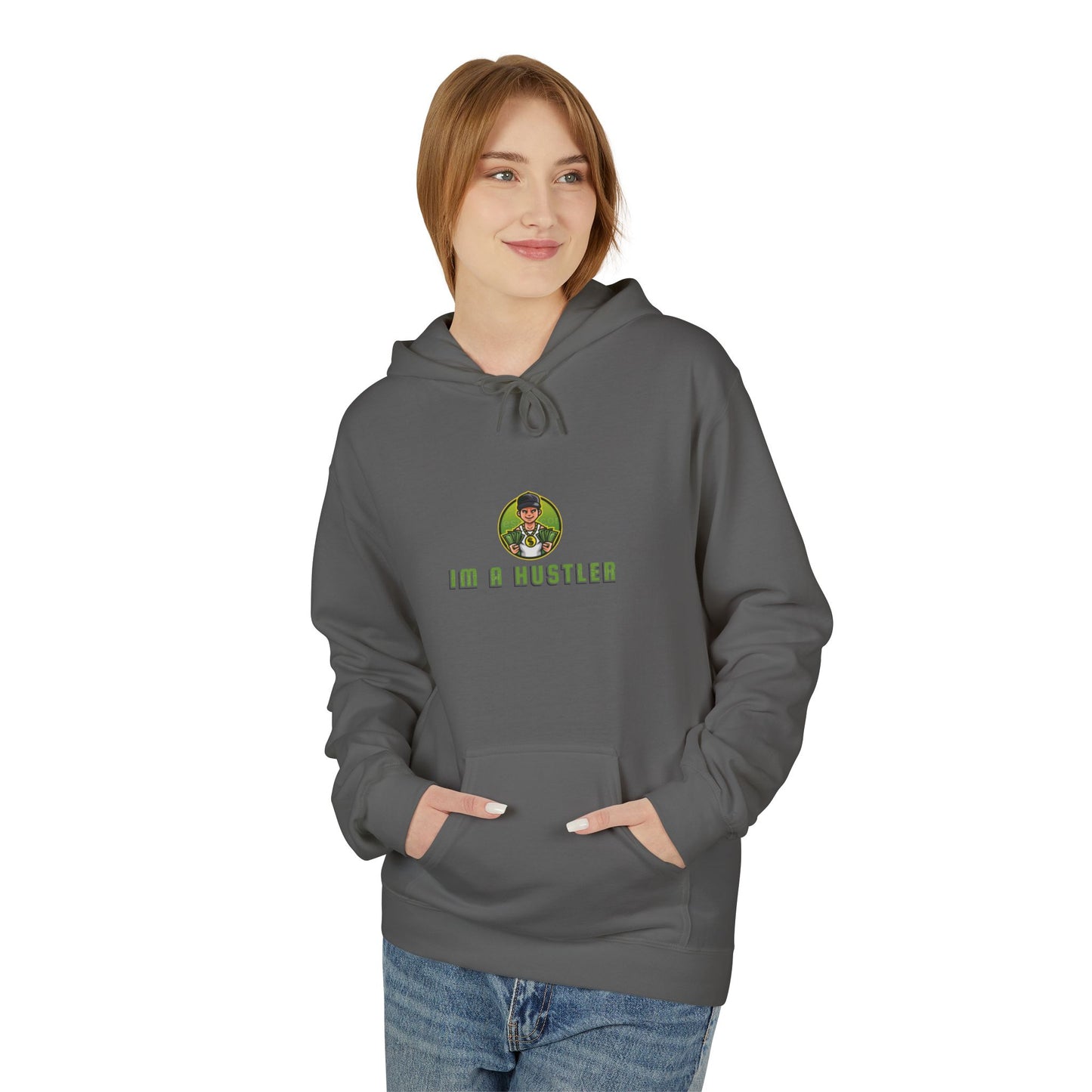 I'm A Hustler Fleece Hoodies - Motivational Casual Wear